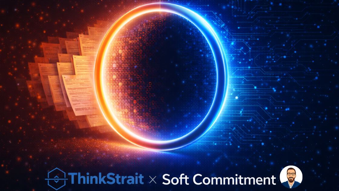 Soft Commitment AI by ThinkStrait - Altın Değerinde 9 Yıllık Teknoloji Arşivi Elinizin Altında